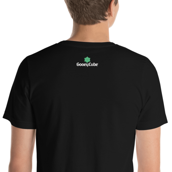 The Good... The Bad... The Gooey Unisex T-Shirt - Image 3