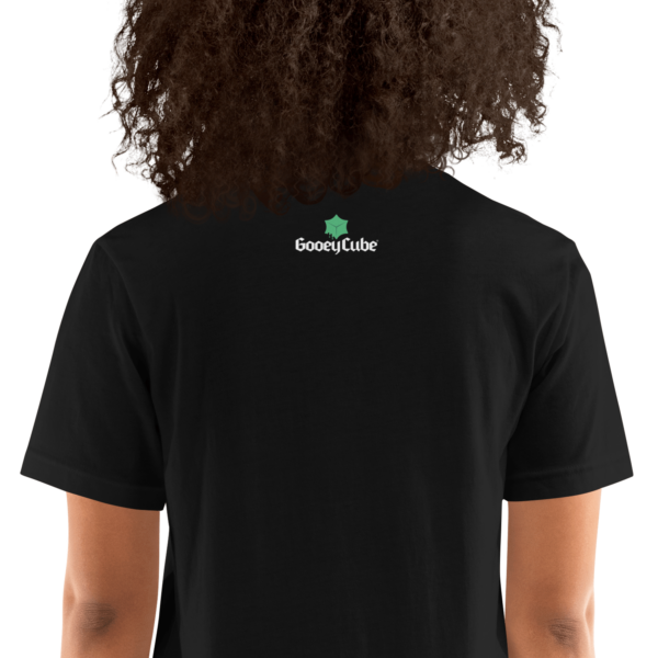 The Good... The Bad... The Gooey Unisex T-Shirt - Image 2