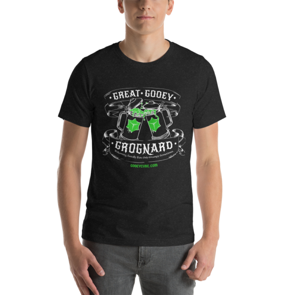 Great Gooey Grognard Unisex t-shirt
